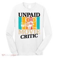 Unpaid Movie Critic Long Sleeve Shirt thumb 0