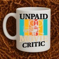 Unpaid Movie Critic Coffee Mug thumb 2