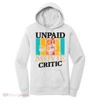 Unpaid Movie Critic Women's Hoodie thumb 0