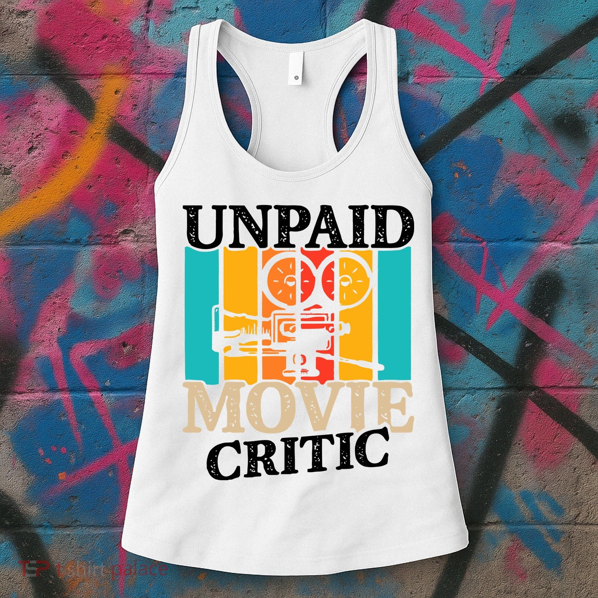 Unpaid Movie Critic Women's Tank Top
