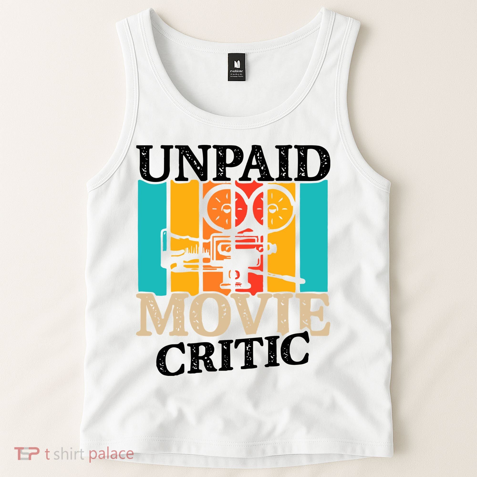 Unpaid Movie Critic Tank Top