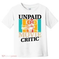 Unpaid Movie Critic Toddler T-Shirt thumb 0