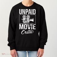 Unpaid Movie Critic Women's Sweatshirt thumb 0