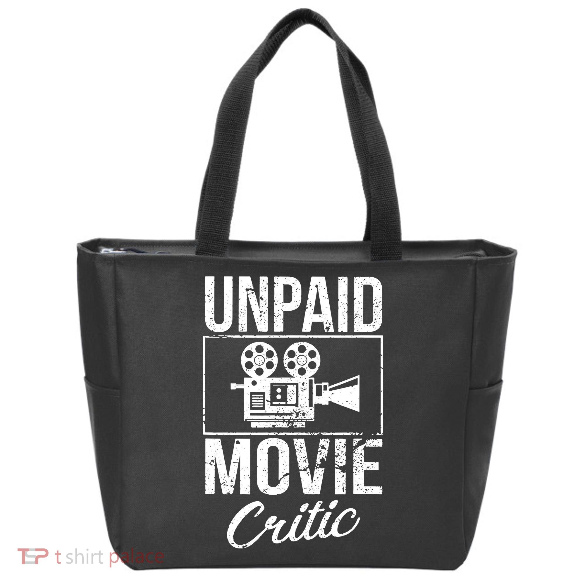 Unpaid Movie Critic Tote Bag