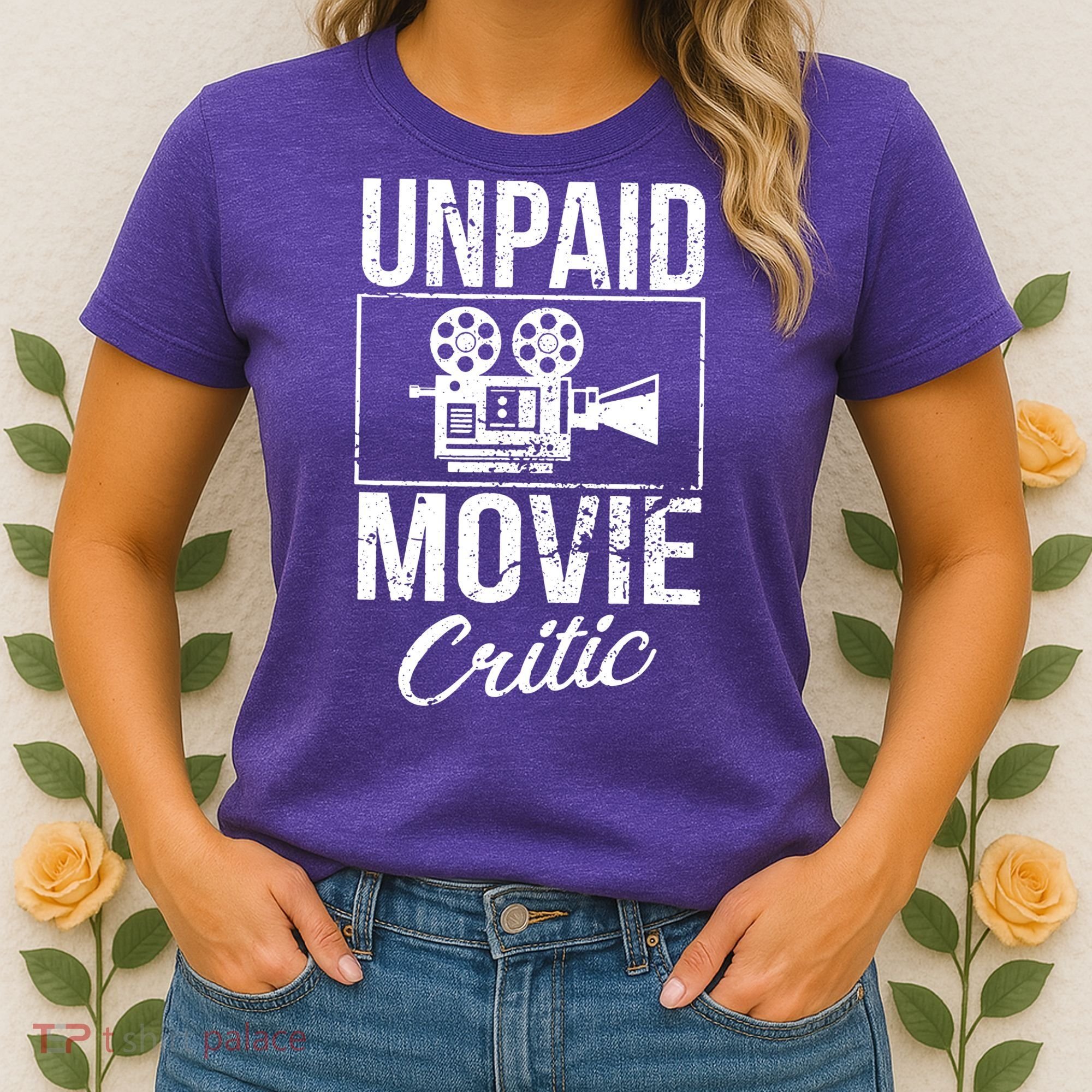 Unpaid Movie Critic Women's T-Shirt