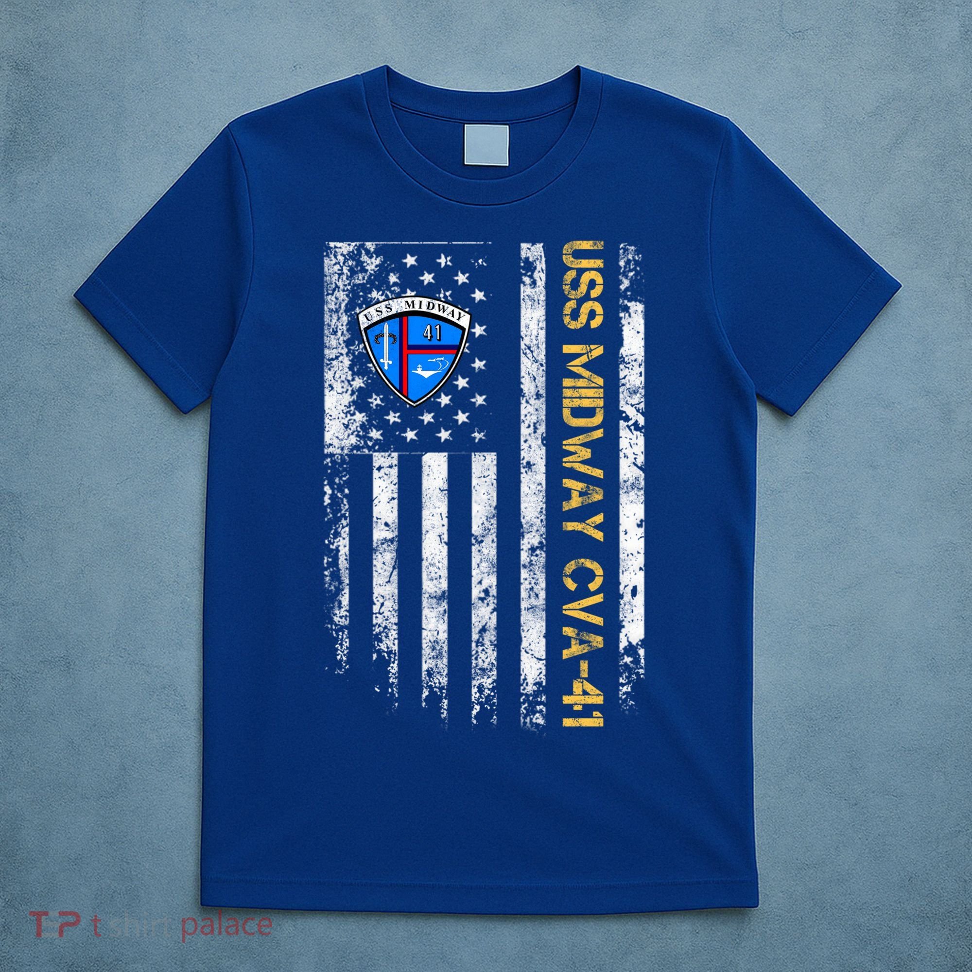 Uss Midway Cvafunny Gift41 Aircraft Carrier Veteran Flag Veterans Day Gift T-Shirt