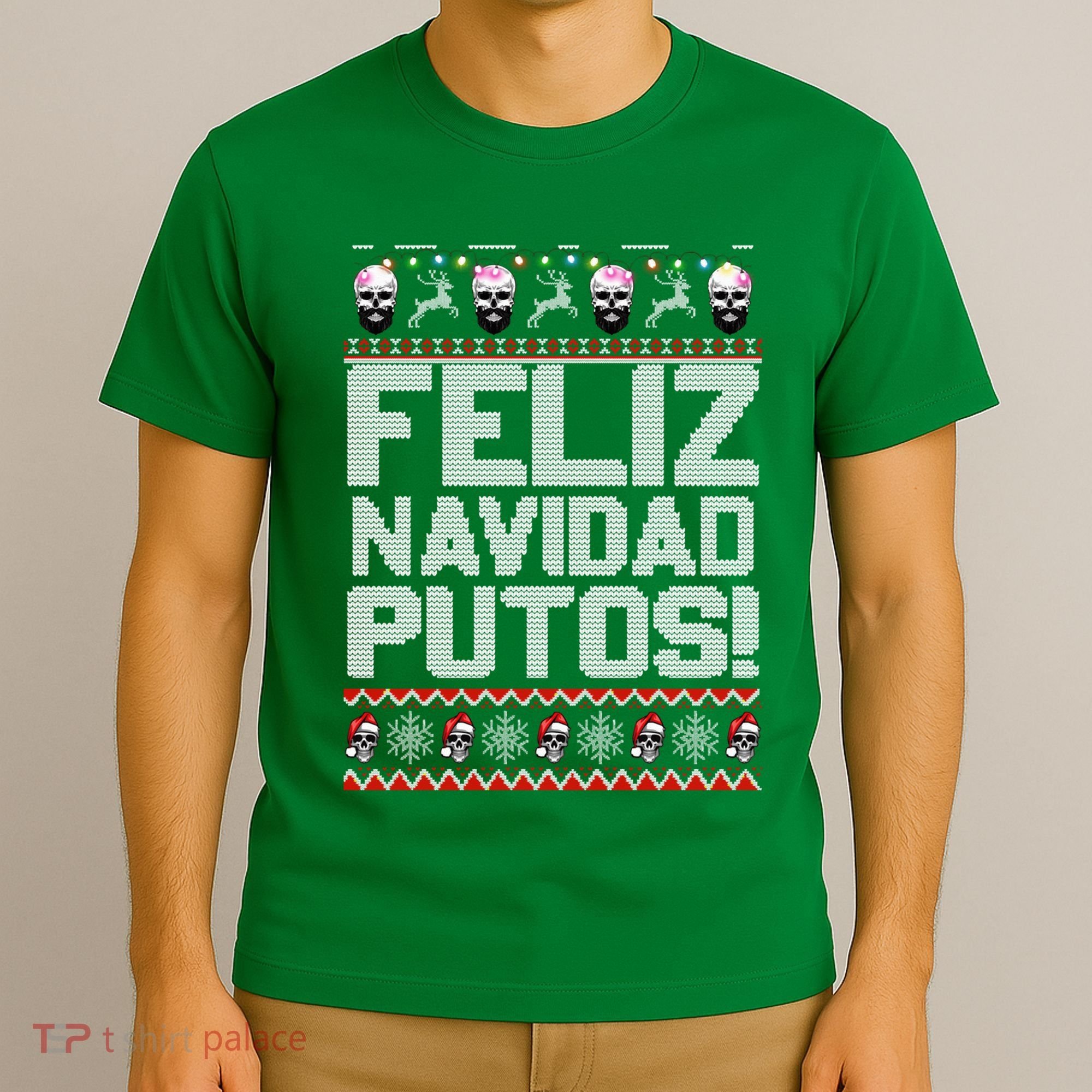 Ugly Mexican Christmas Sweater Feliz Navidad Putos Funny T-Shirt