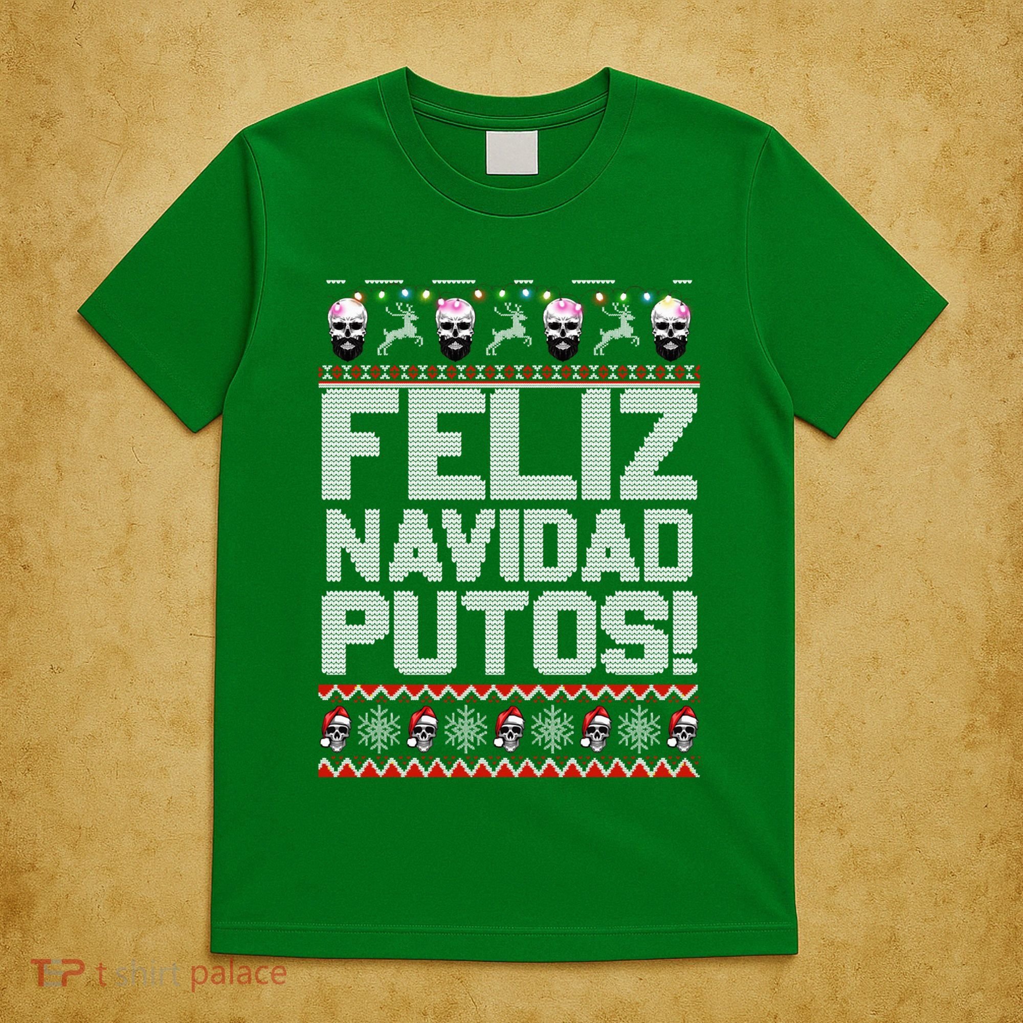 Ugly Mexican Christmas Sweater Feliz Navidad Putos Funny T-Shirt