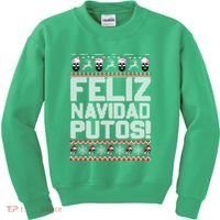 Ugly Mexican Christmas Sweater Feliz Navidad Putos Funny Kids Sweatshirt thumb 0