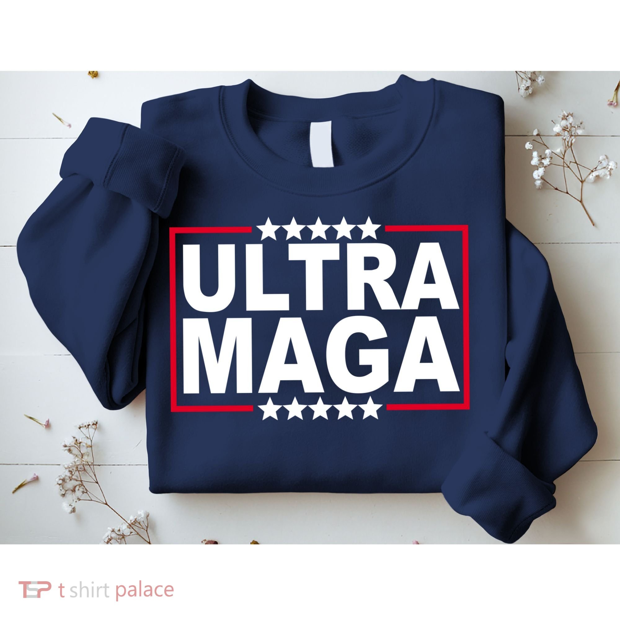 Ultra Maga Donald Trump Sweatshirt