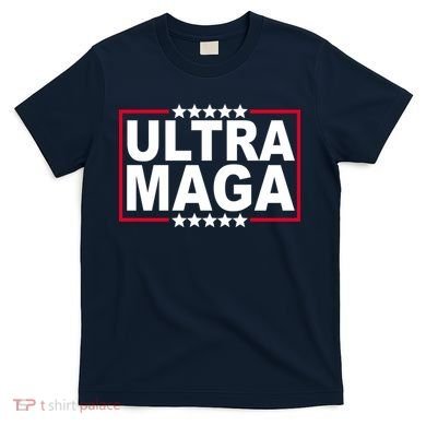 Ultra Maga Donald Trump T-Shirt