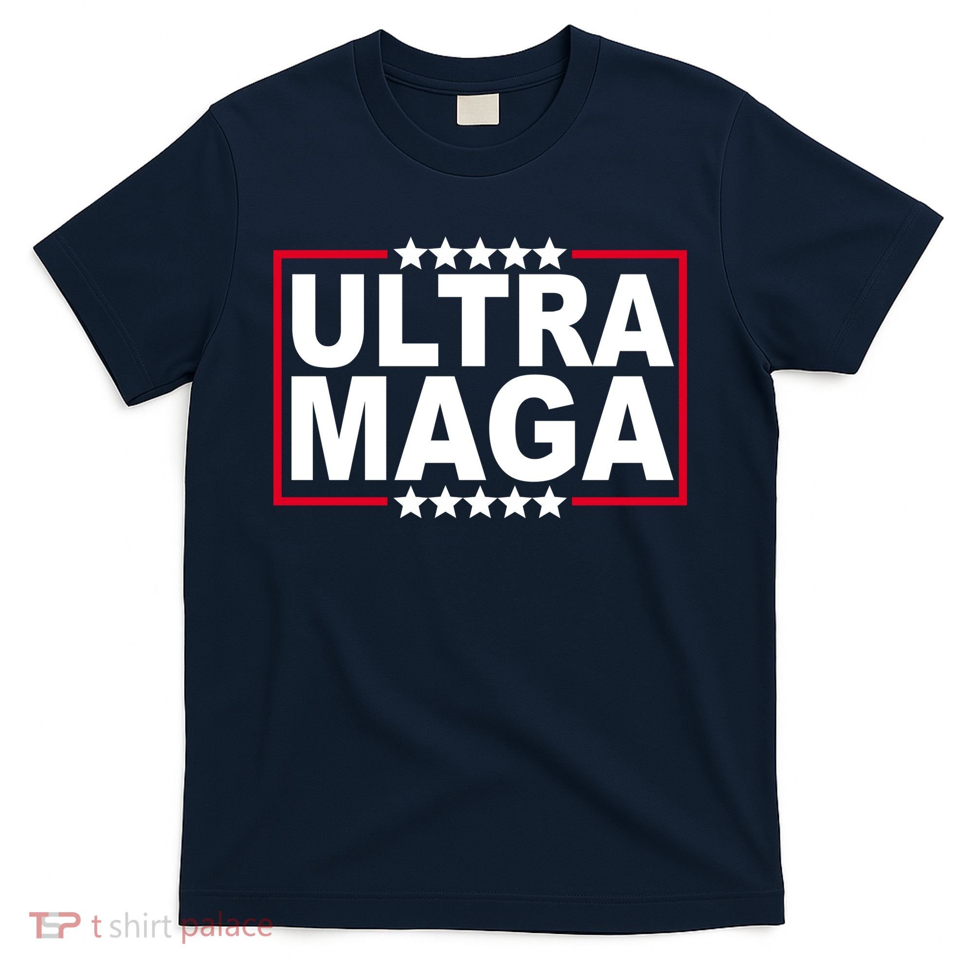 Ultra Maga Donald Trump T-Shirt