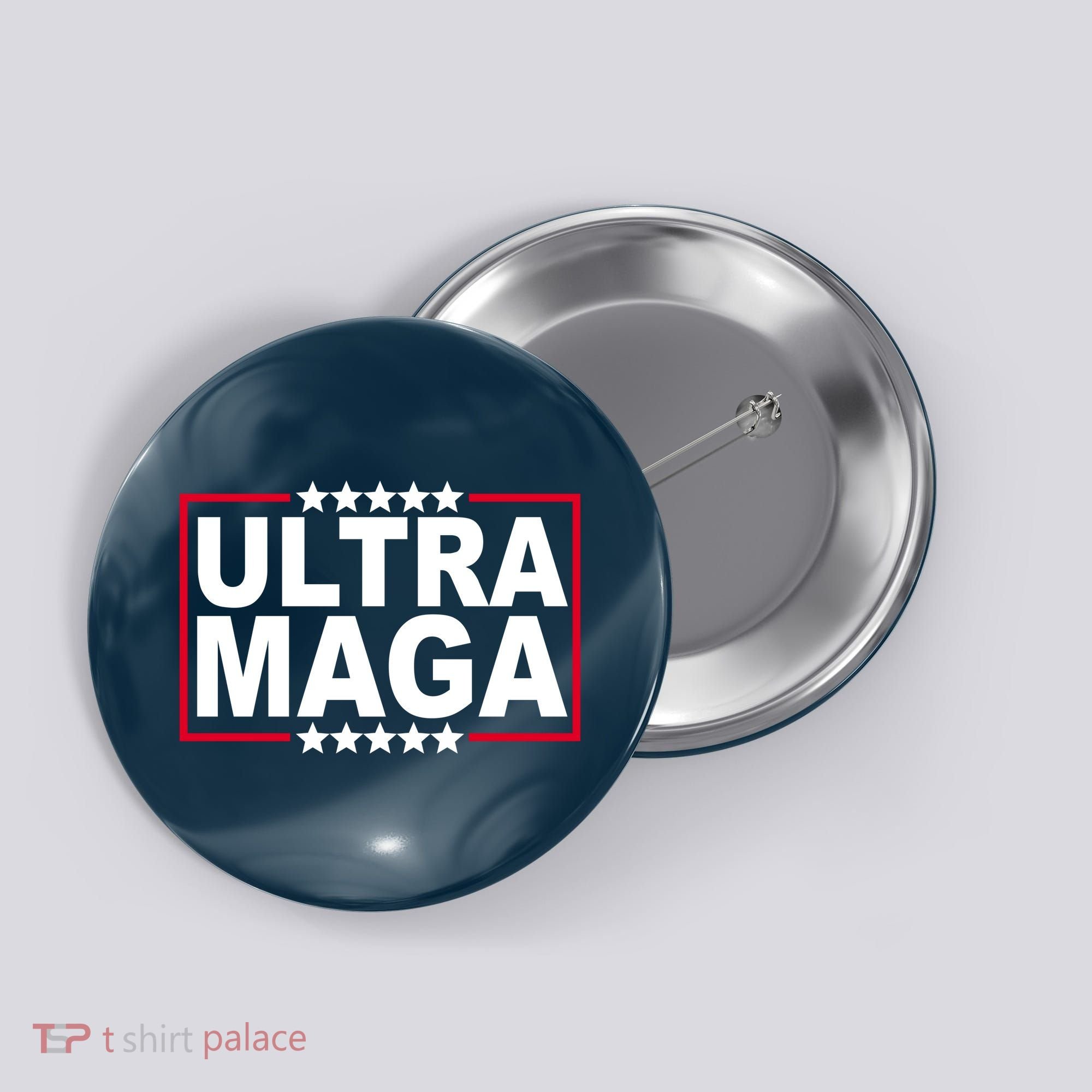 Ultra Maga Donald Trump Button