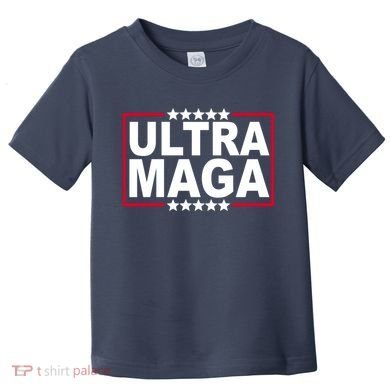 Ultra Maga Donald Trump Toddler T-Shirt