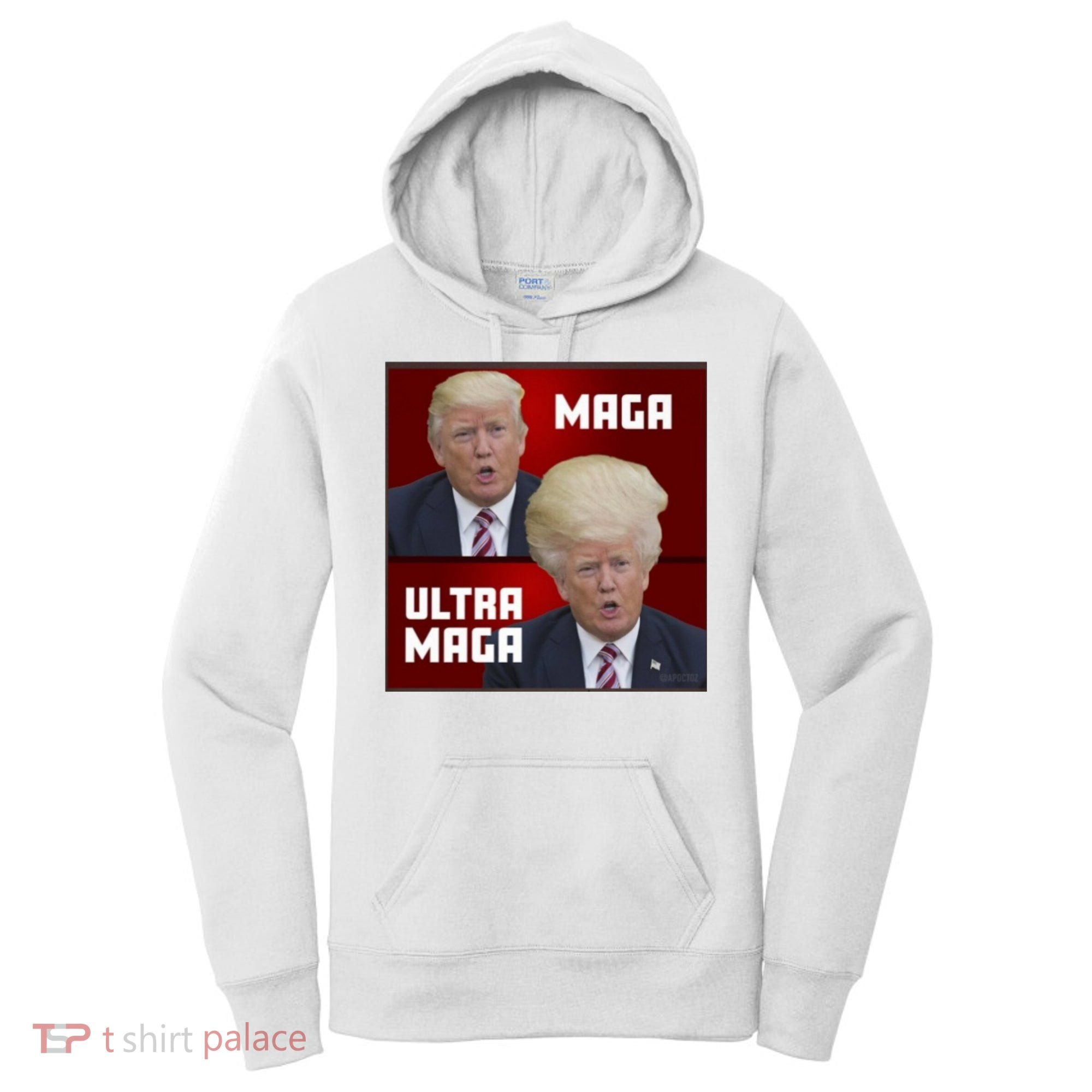 Ultra Maga Donald J Trump Ultra Maga Women's Hoodie