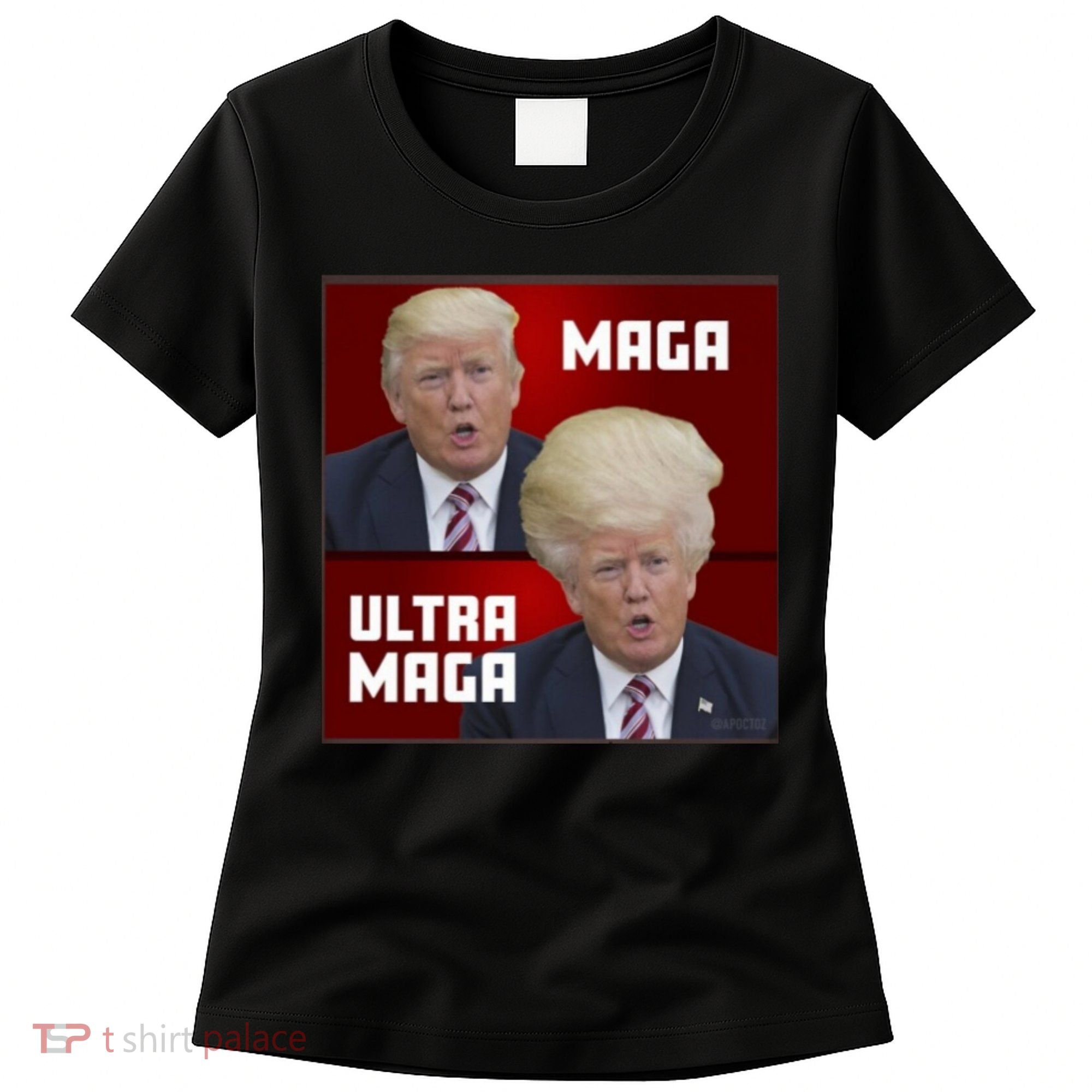 Ultra Maga Donald J Trump Ultra Maga 1 Women's T-Shirt