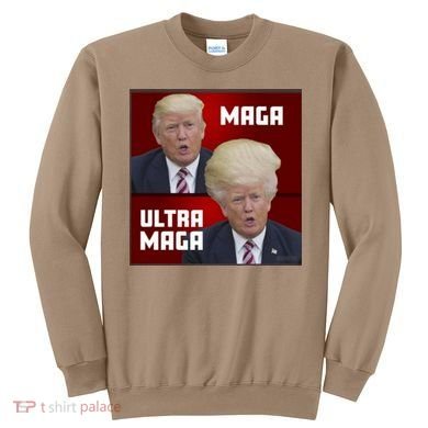 Ultra Maga Donald J Trump Ultra Maga 1 Sweatshirt