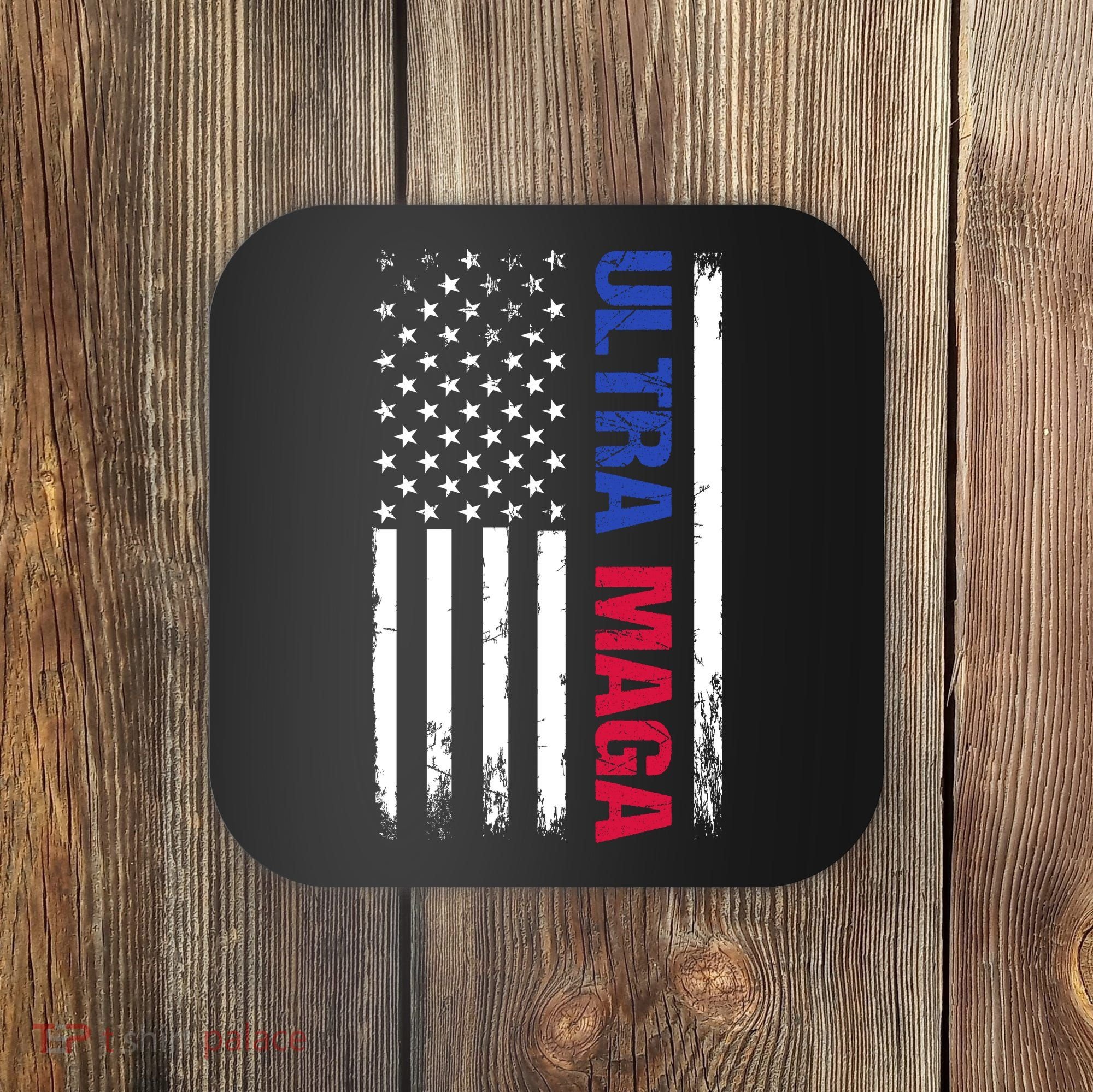 Ultra Maga Flag Coaster
