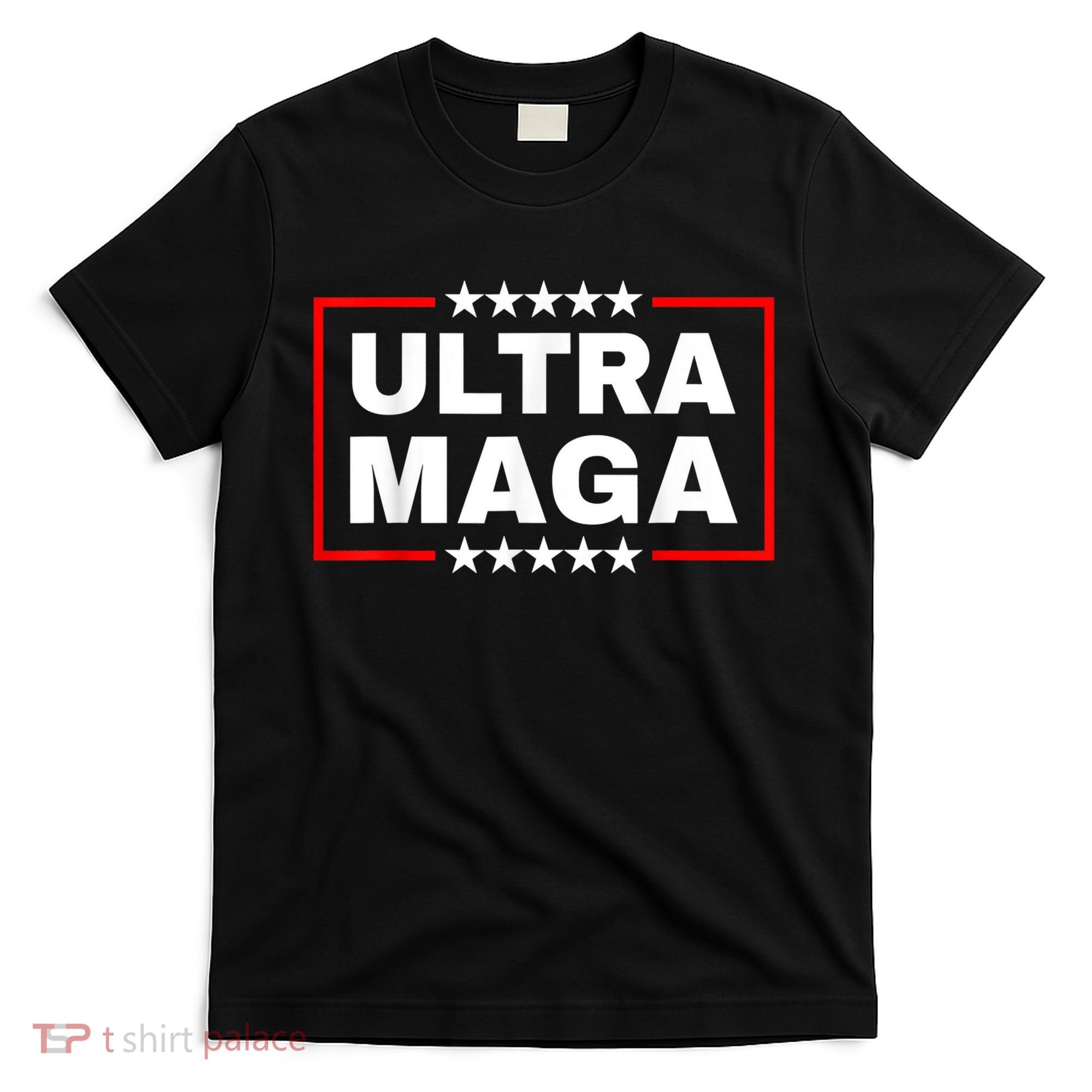 Ultra MAGA Funny Conservative Anti Biden Pro Trump Gift T-Shirt
