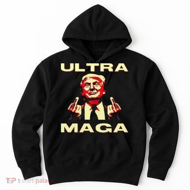 Ultra MAGA Funny Conservative Donald Trump Hoodie