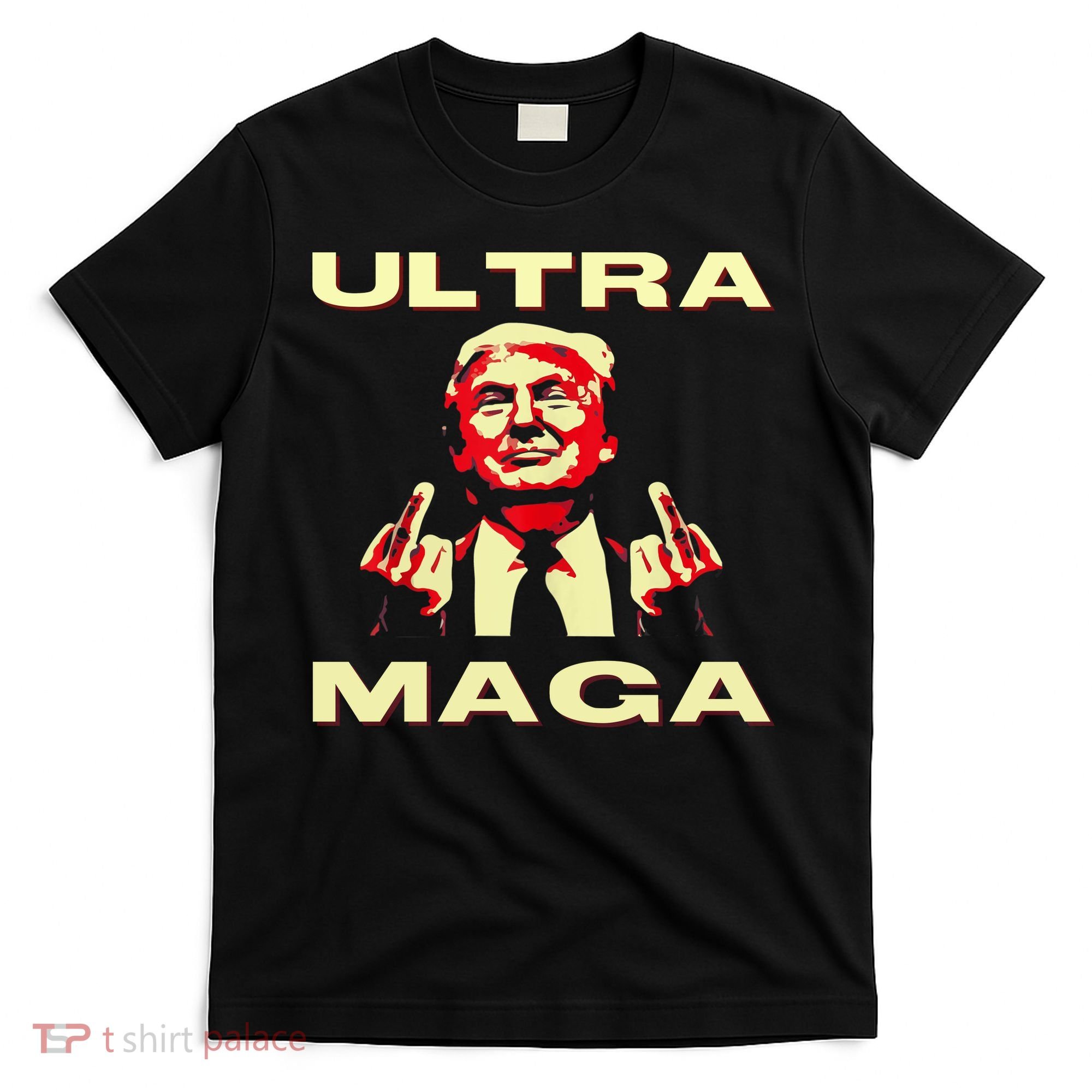 Ultra MAGA Funny Conservative Donald Trump T-Shirt