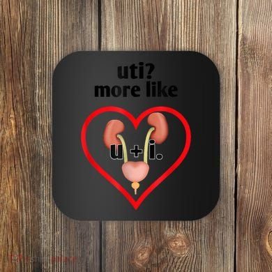 Uti More Like U Plus I Kidney Coaster