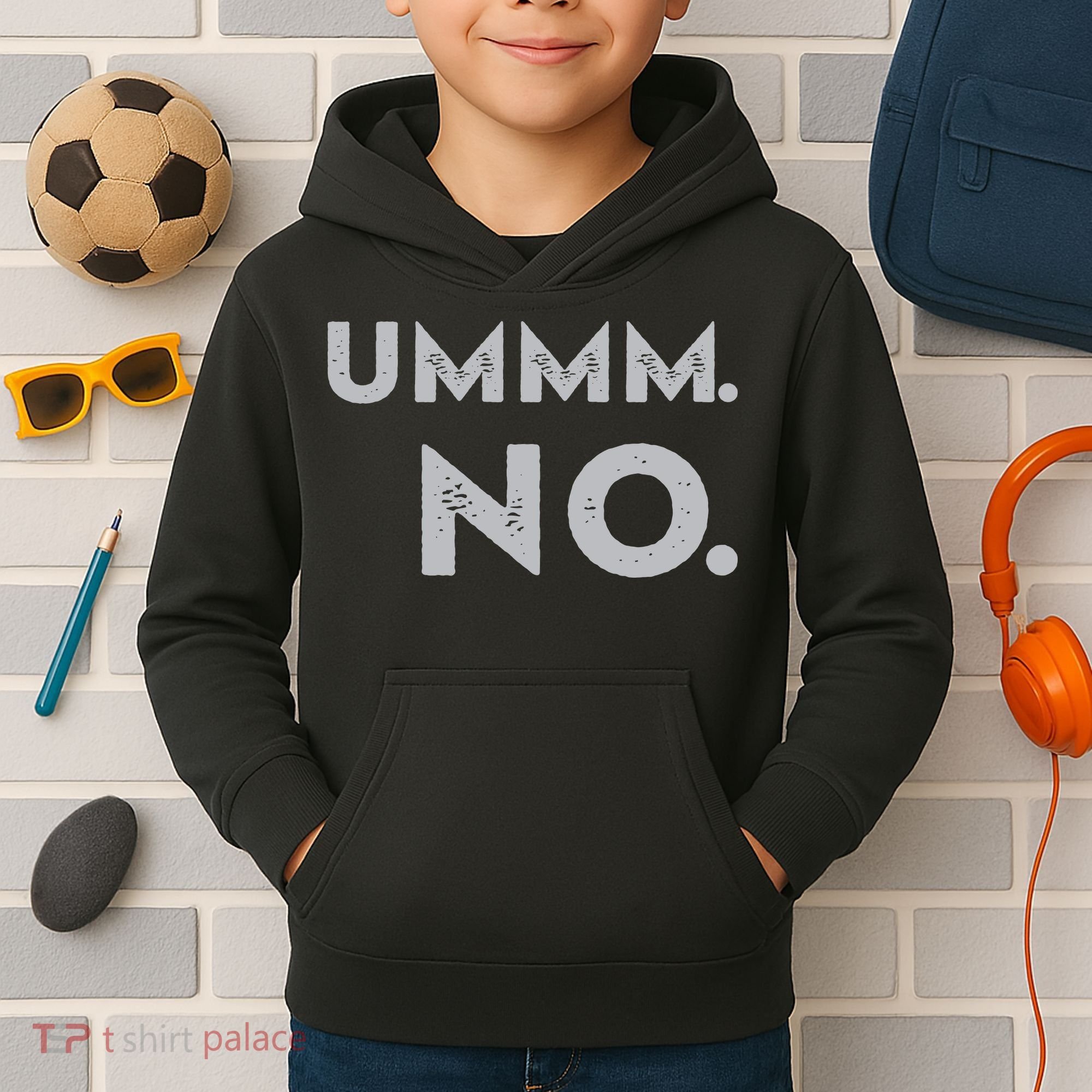 Umm No Funny Sarcastic Saying Kids Hoodie