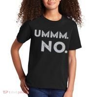 Umm No Funny Sarcastic Saying Kids T-Shirt thumb 2