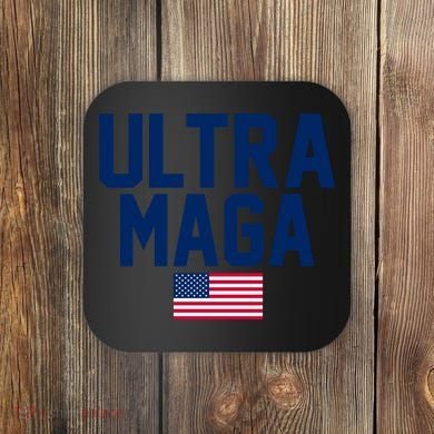 Ultra Maga Make American Great Again Coaster