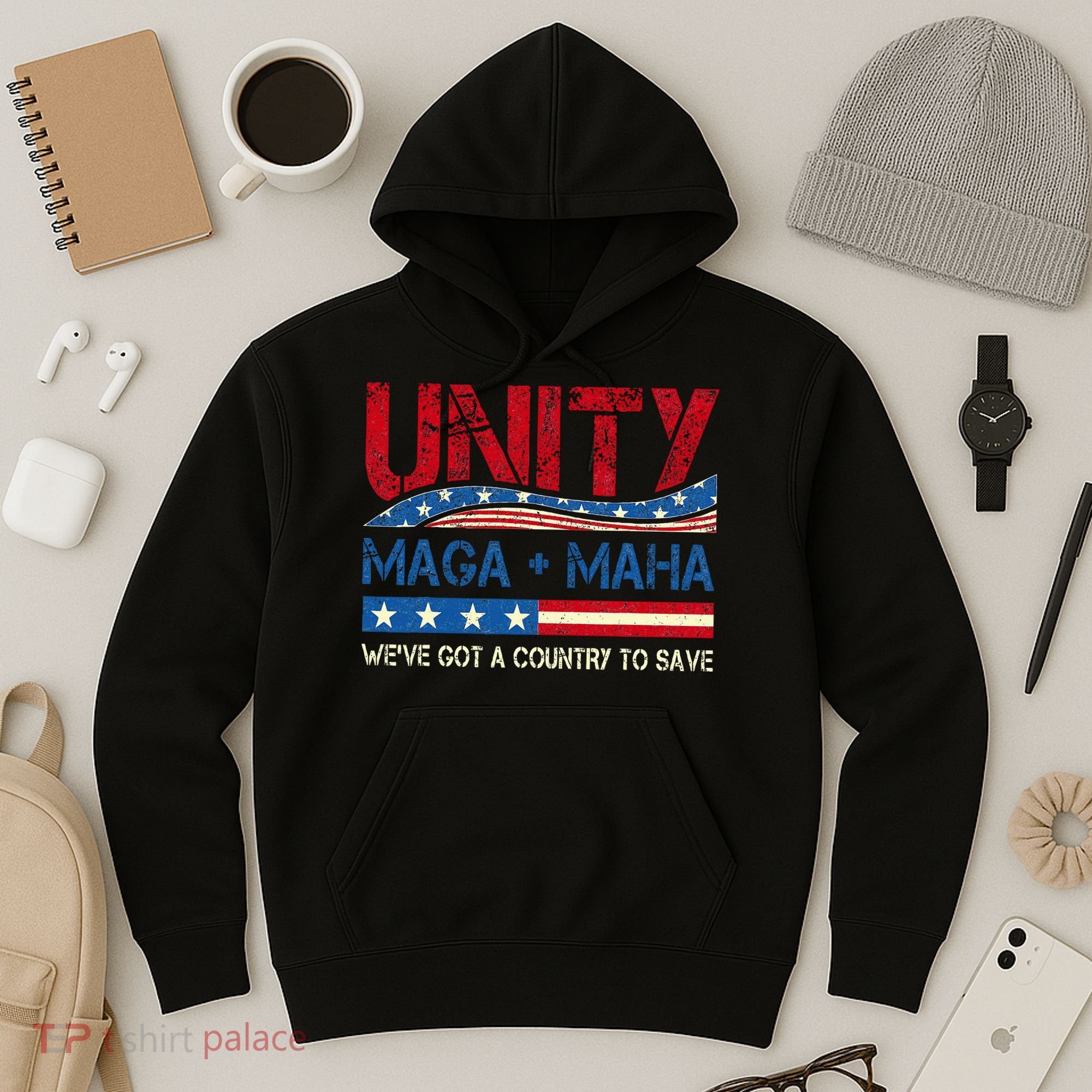 Unity Maga Maha WeVe Got A Country To Save American Flag Hoodie