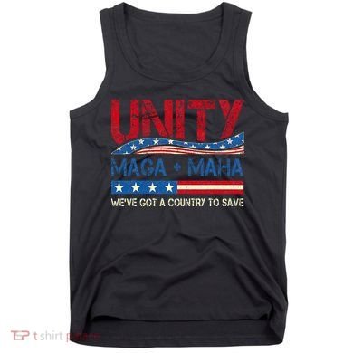 Unity Maga Maha WeVe Got A Country To Save American Flag Tank Top