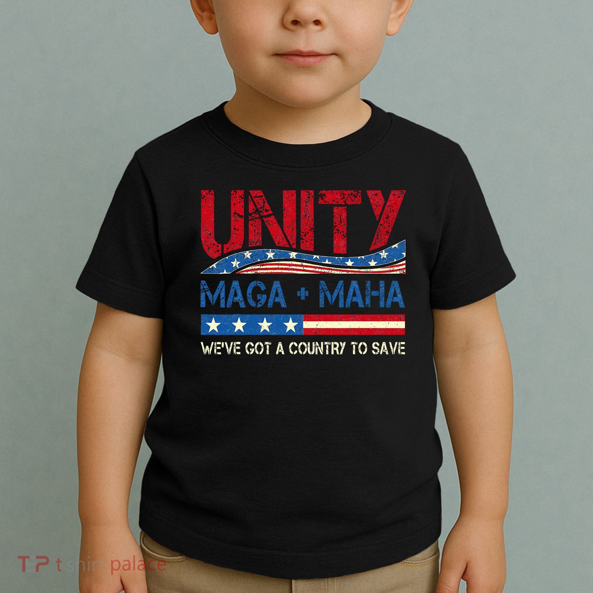 Unity Maga Maha WeVe Got A Country To Save American Flag Toddler T-Shirt