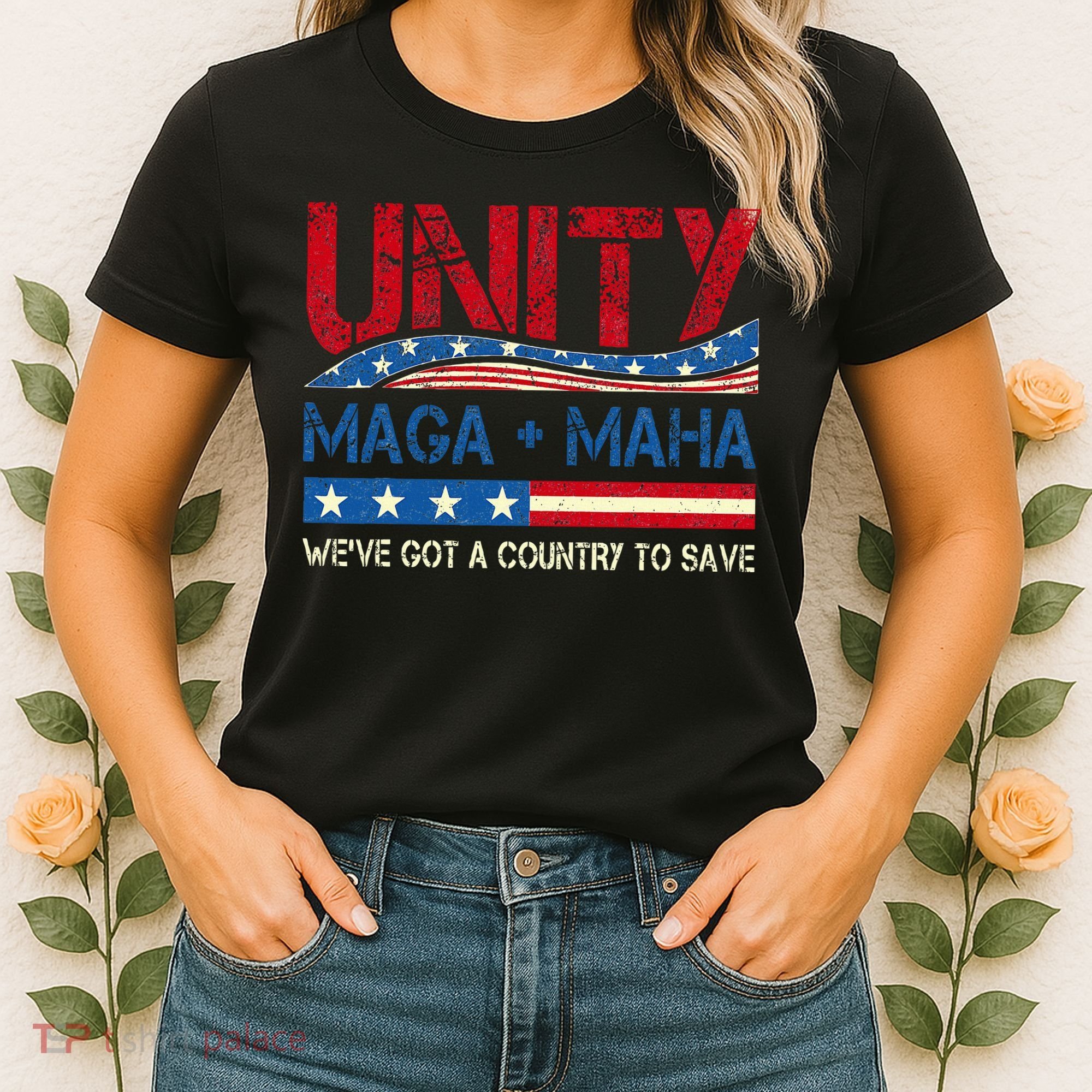 Unity Maga Maha WeVe Got A Country To Save American Flag Women's T-Shirt