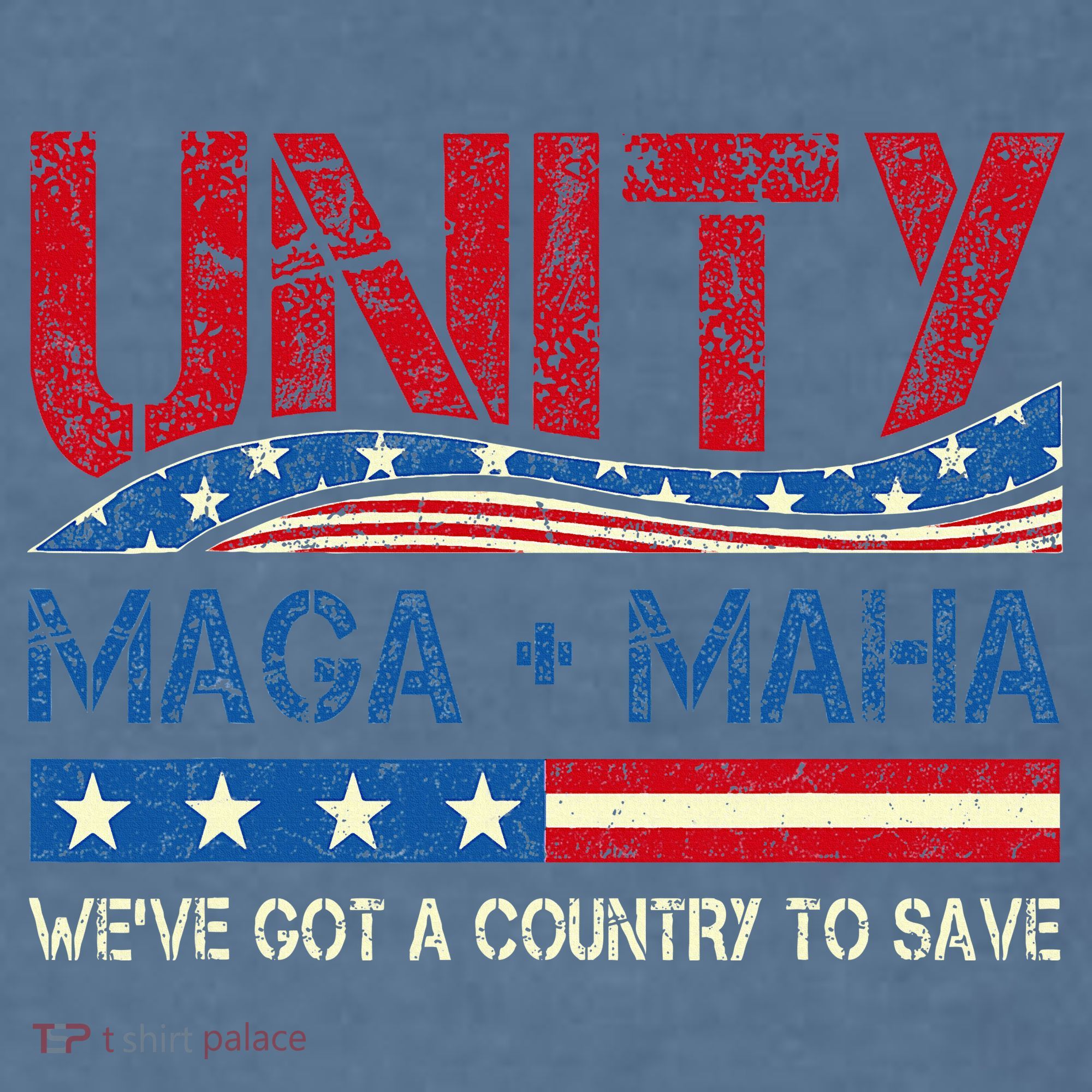 Unity Maga Maha WeVe Got A Country To Save American Flag Garment-Dyed Sweatshirt