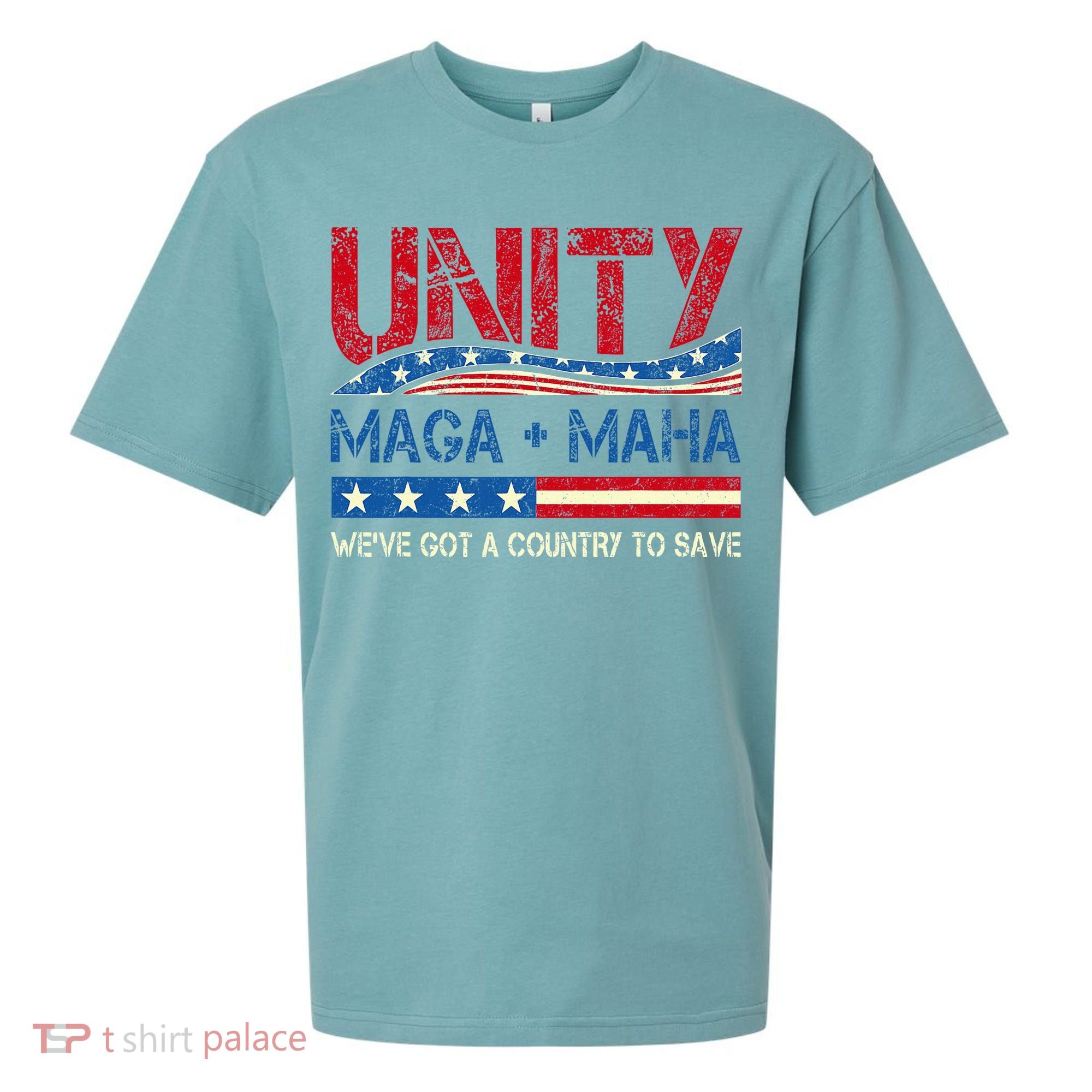 Unity Maga Maha WeVe Got A Country To Save American Flag Sueded Cloud Jersey T-Shirt