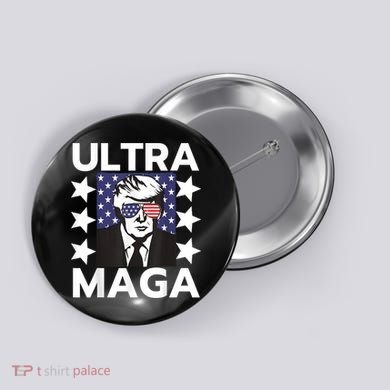 Ultra Maga Make America Great Again Button