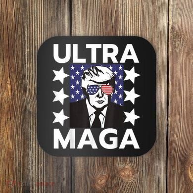 Ultra Maga Make America Great Again Coaster