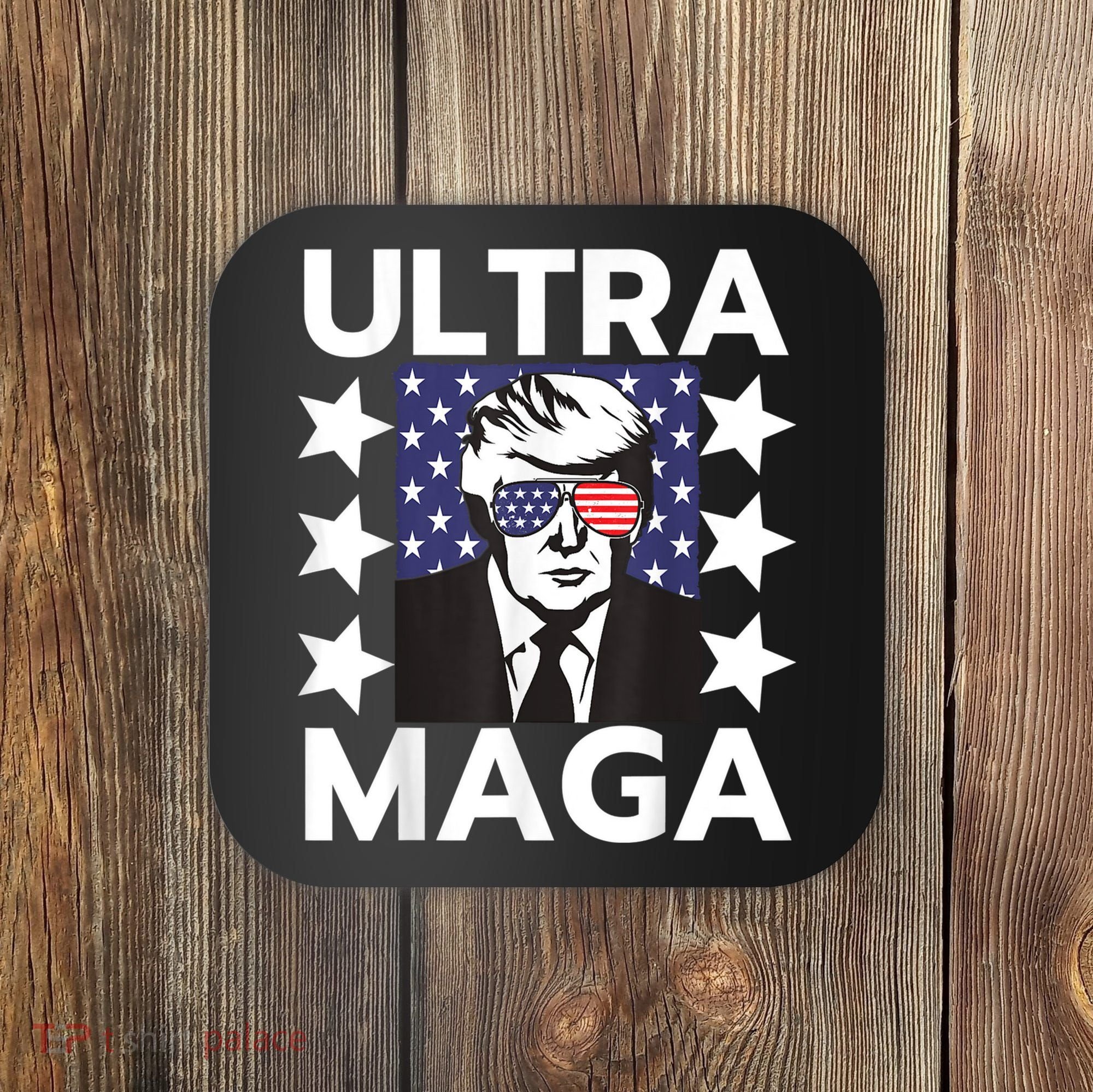 Ultra Maga Make America Great Again Coaster