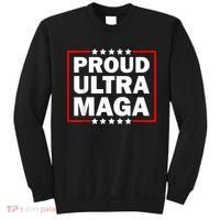 Ultra Maga Proud Ultra Maga Sweatshirt thumb 0
