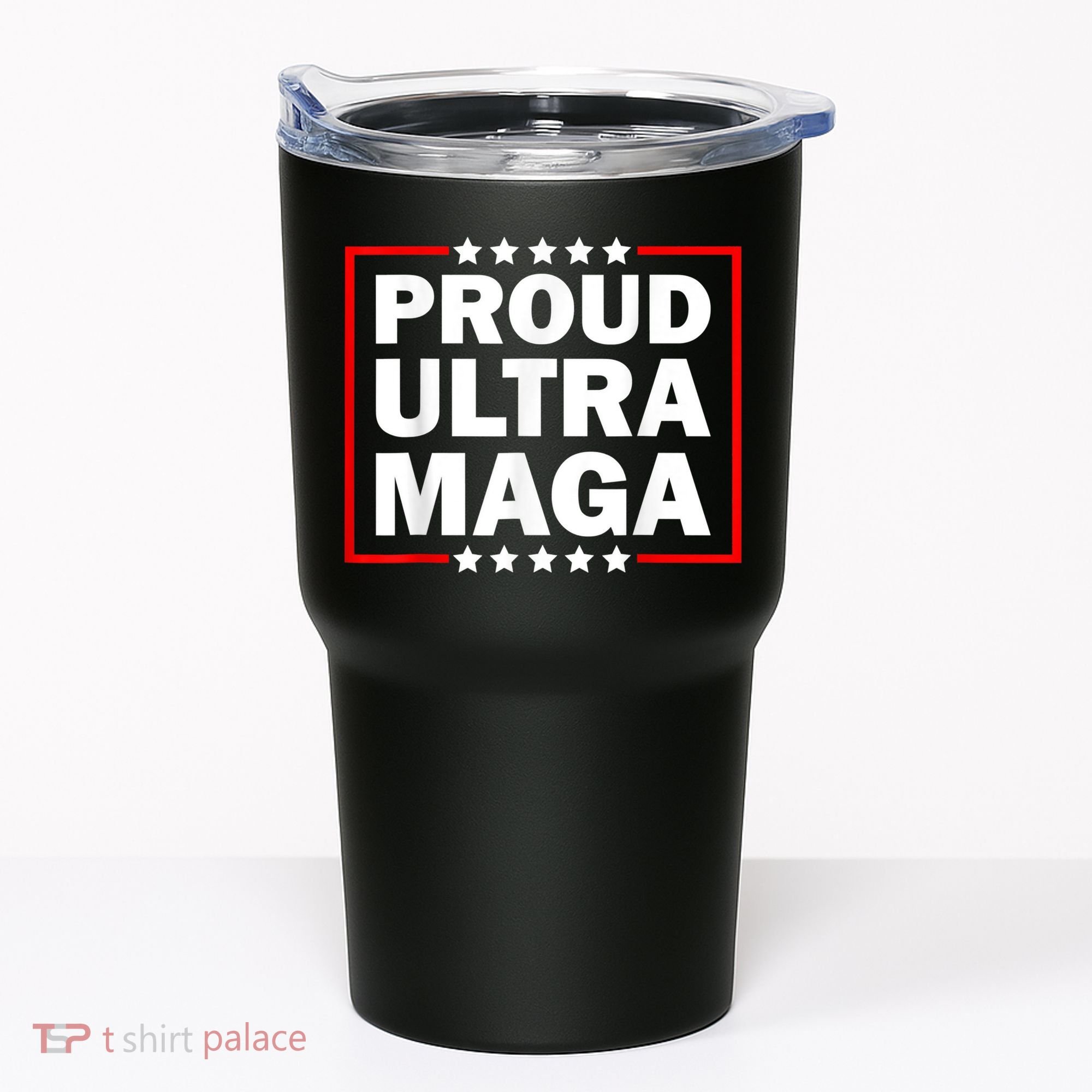 Ultra Maga Proud Ultra Maga Tumbler