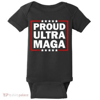 Ultra Maga Proud Ultra Maga Baby Bodysuit