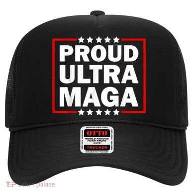 Ultra Maga Proud Ultra Maga Hat