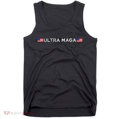 Ultra Maga Proud Ultra Maga Tank Top
