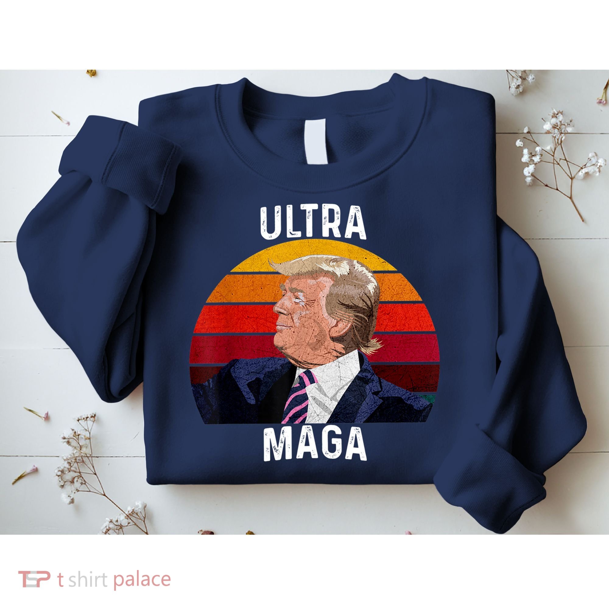 Ultra MAGA Pro Trump Sweatshirt