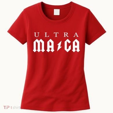 Ultra MAGA Parody Trump 2024 Women's T-Shirt