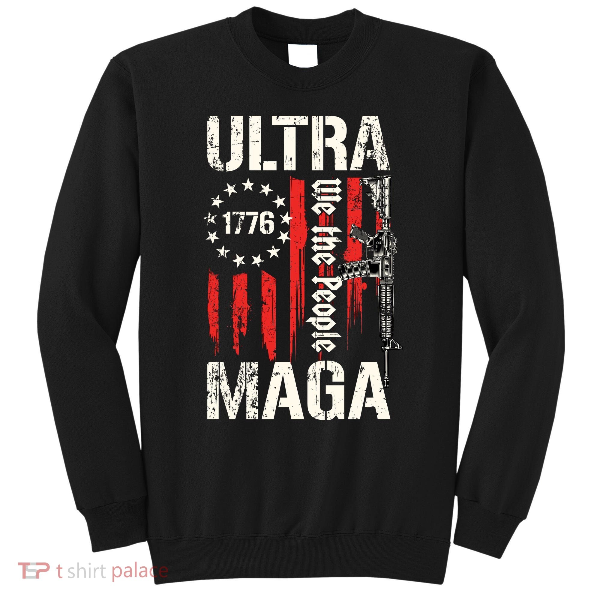 Ultra MAGA Proud Ultra MAGA Conervative Anti Biden Gifts Sweatshirt