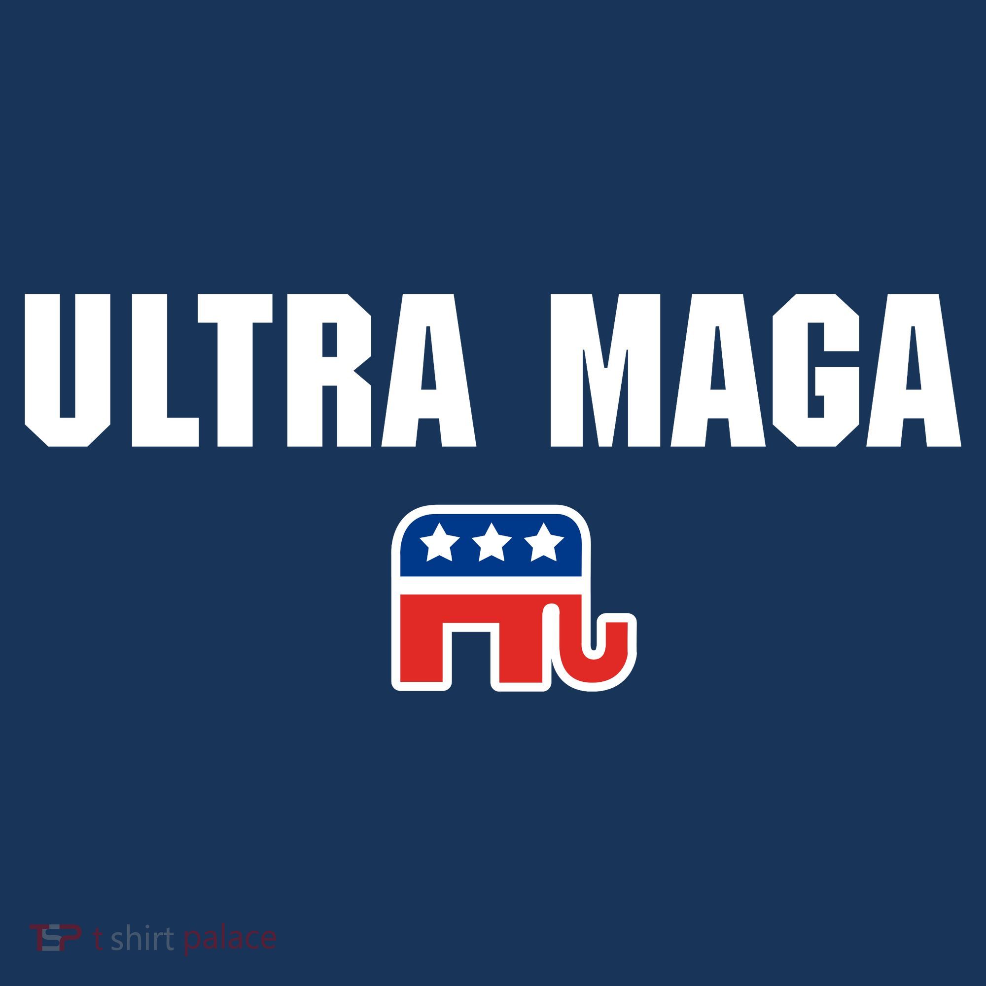 Ultra MAGA Republican Elephant Mens Womens Tee Sweatshirt