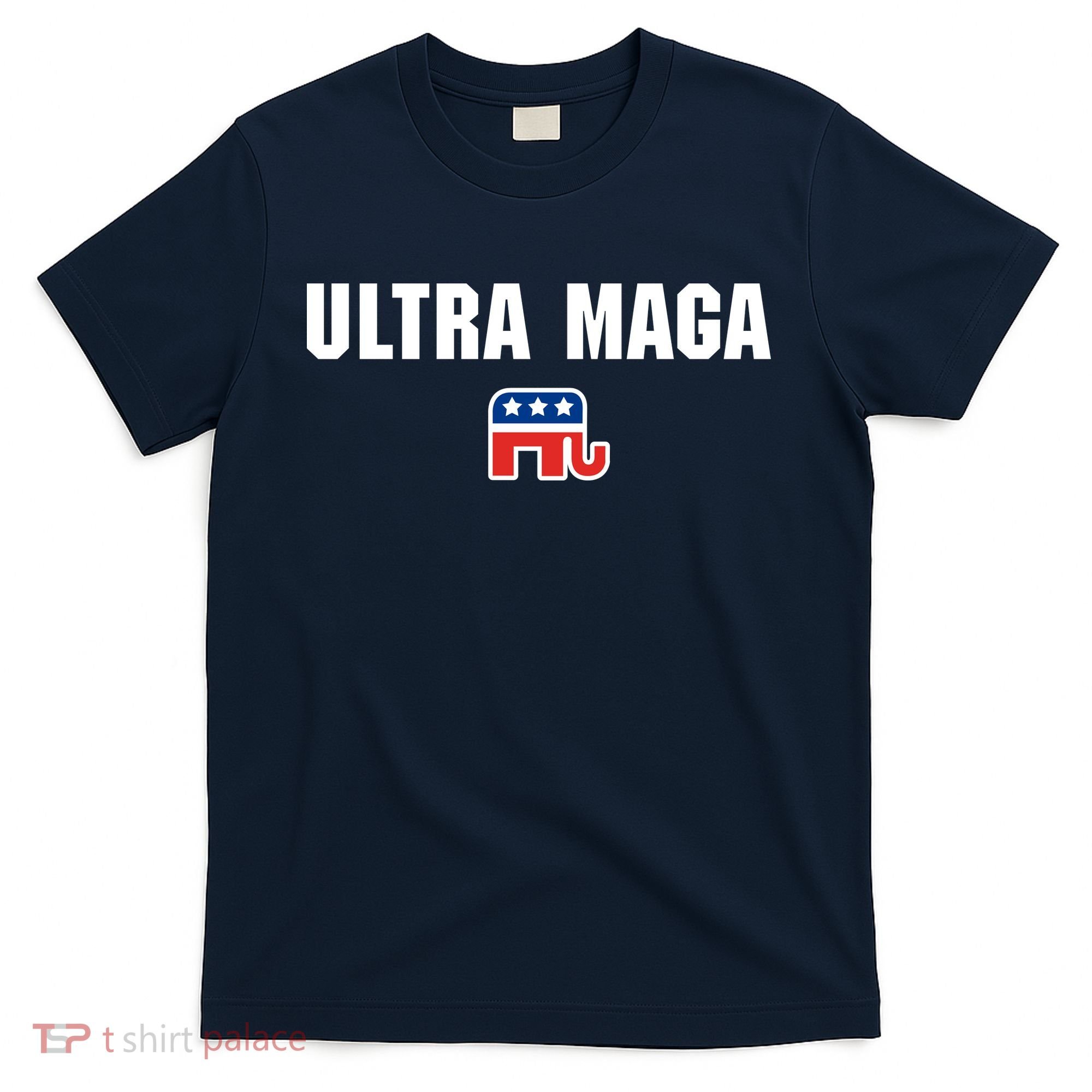 Ultra MAGA Republican Elephant Mens Womens Tee T-Shirt