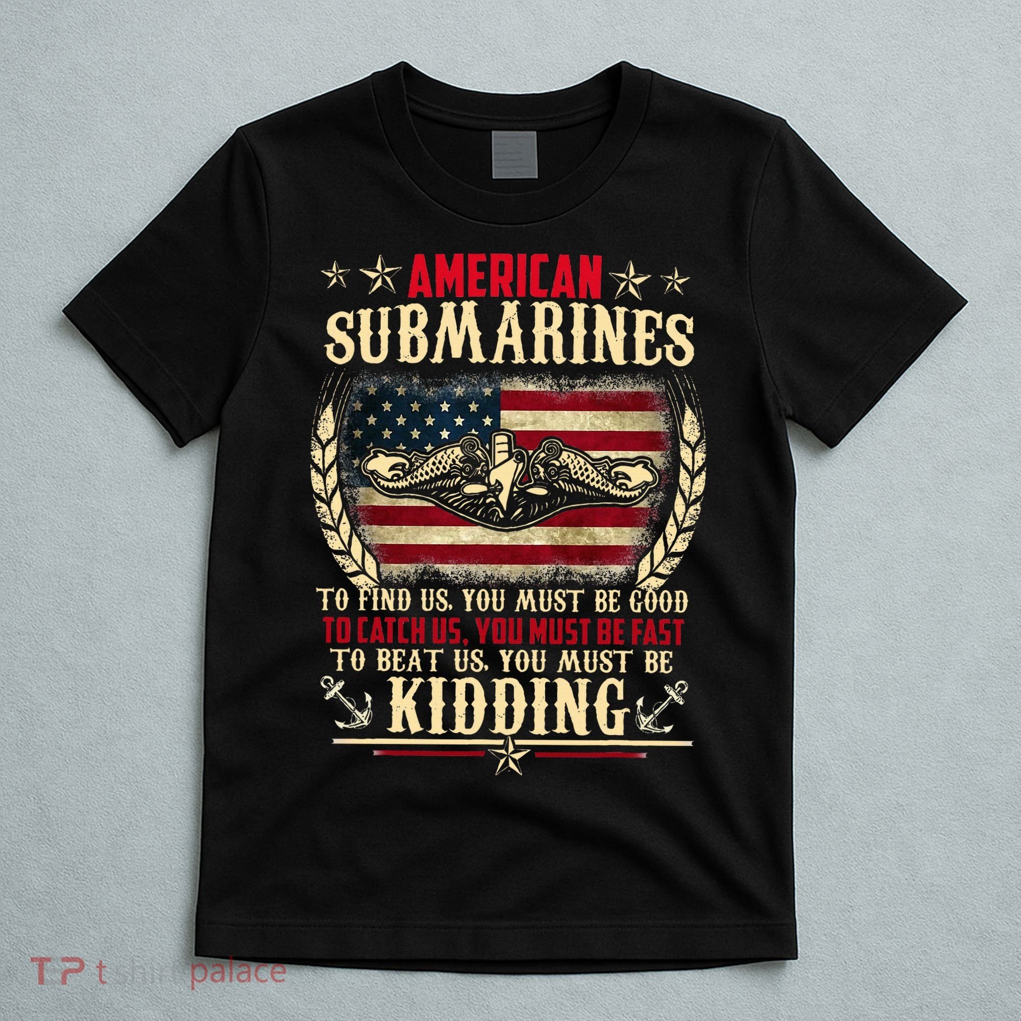 US Military Submarine Gifts For A Veteran Submariner  T-Shirt