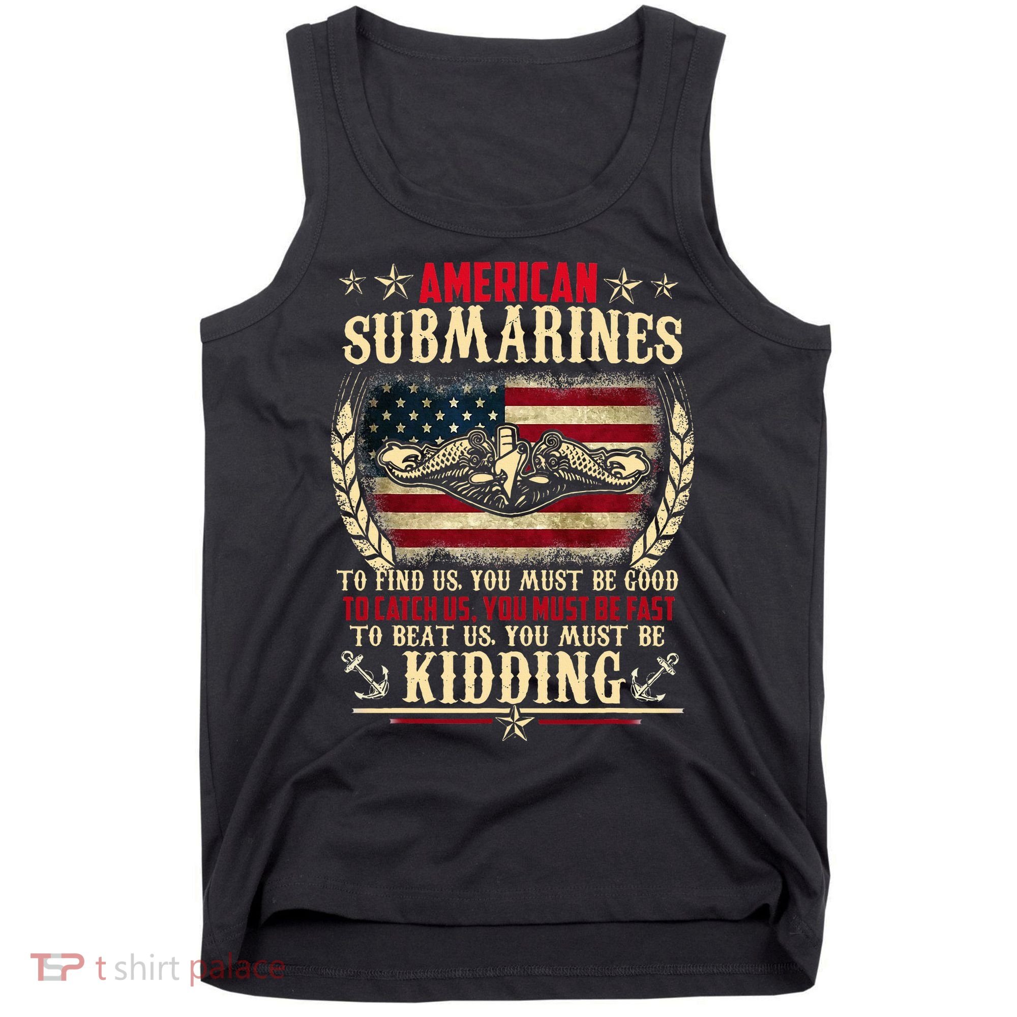 US Military Submarine Gifts For A Veteran Submariner  Tank Top